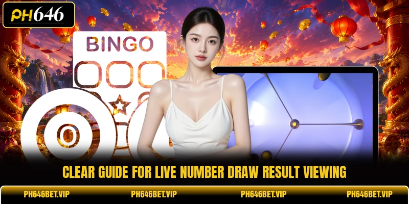 Clear guide for Live Number Draw result viewing