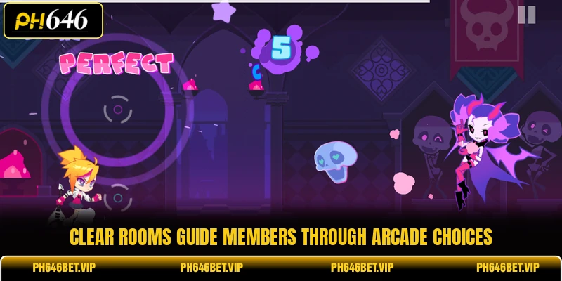 Clear rooms guide members through arcade choices