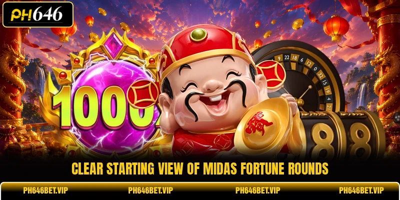 Clear starting view of Midas Fortune rounds