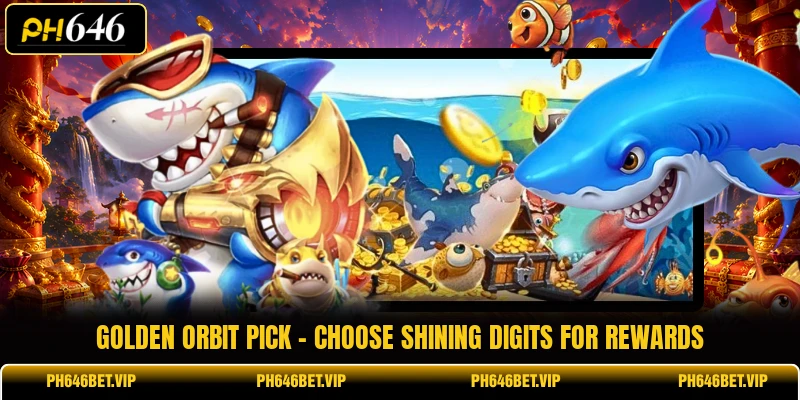 Golden Orbit Pick - Choose Shining Digits For Rewards